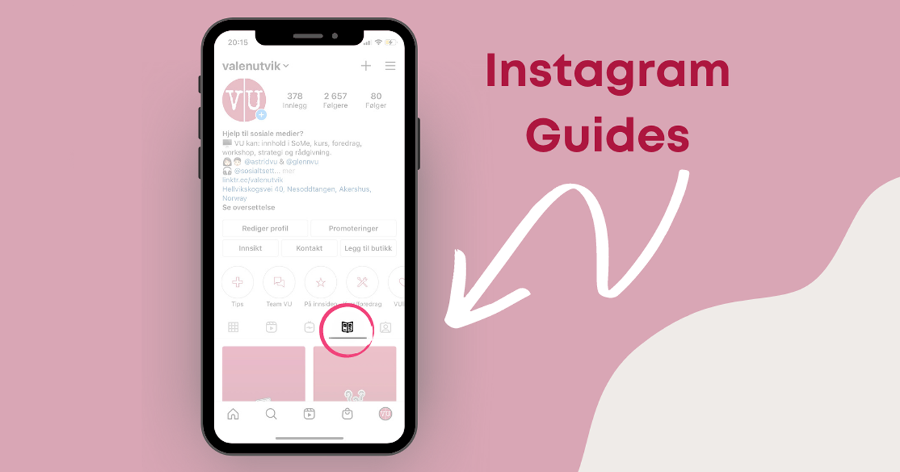 Bilde av en telefon med Instagram åpen hvor det er markert rundt ikonet Instagram Guides